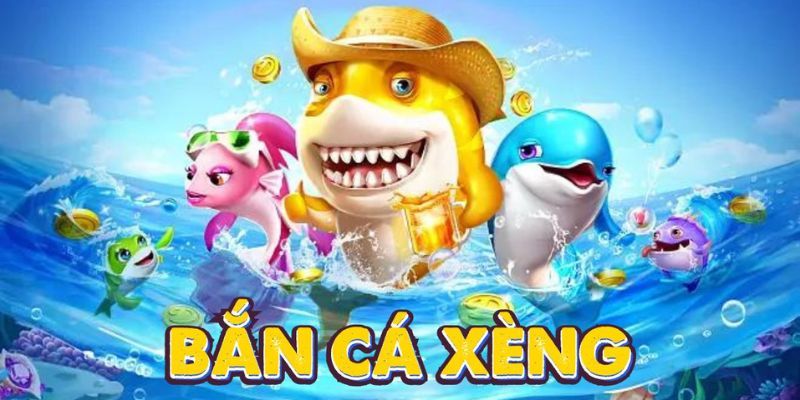 Những ưu điểm nổi bật của tựa game bắn cá xèng
